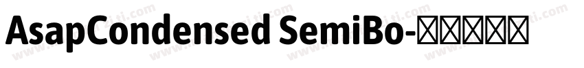 AsapCondensed SemiBo字体转换